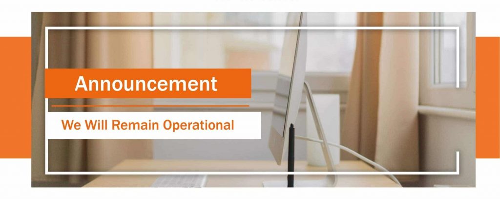 We will remain operational